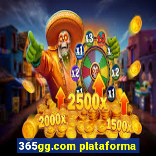 365gg.com plataforma